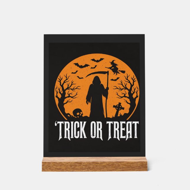 Halloween-Süßigkeiten oder Saures Sensenmann-Desig Acrylschild (Vorderseite)