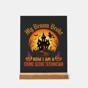 Halloween-Tatorttechniker-Hexen-Humor-Design Acrylschild