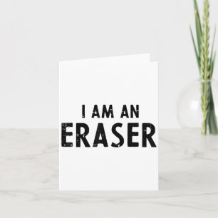 Halloween Teacher Im A Eraser Funny Costume Kids Karte