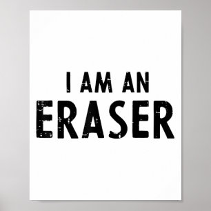 Halloween Teacher Im A Eraser Funny Costume Kids Poster