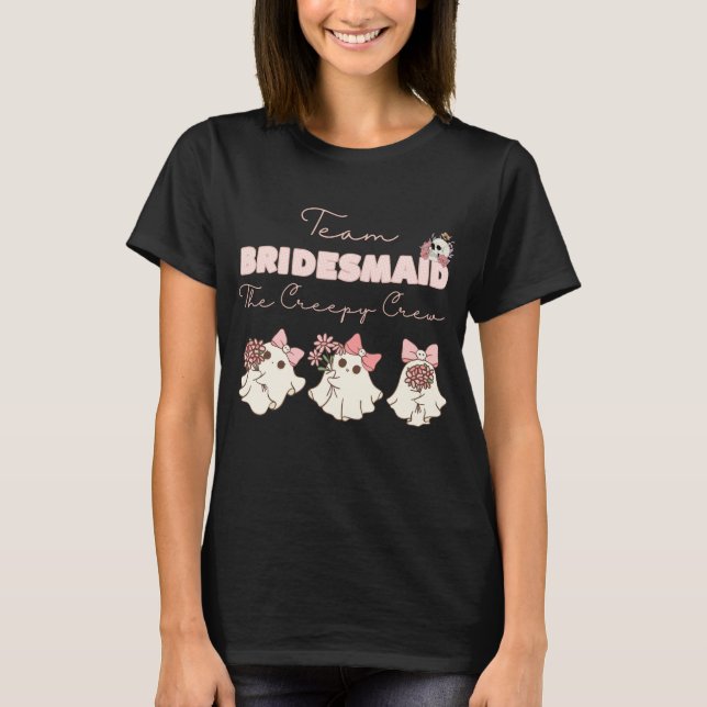 Halloween Team Bridesmaid T - Shirt (Vorderseite)