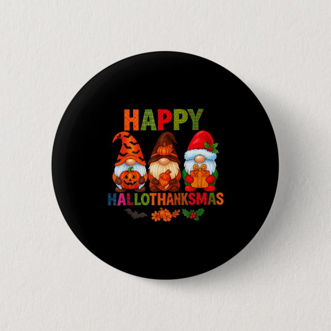 Halloween Thanksgiving Christmas Happy Hallothanks Button (Vorderseite)