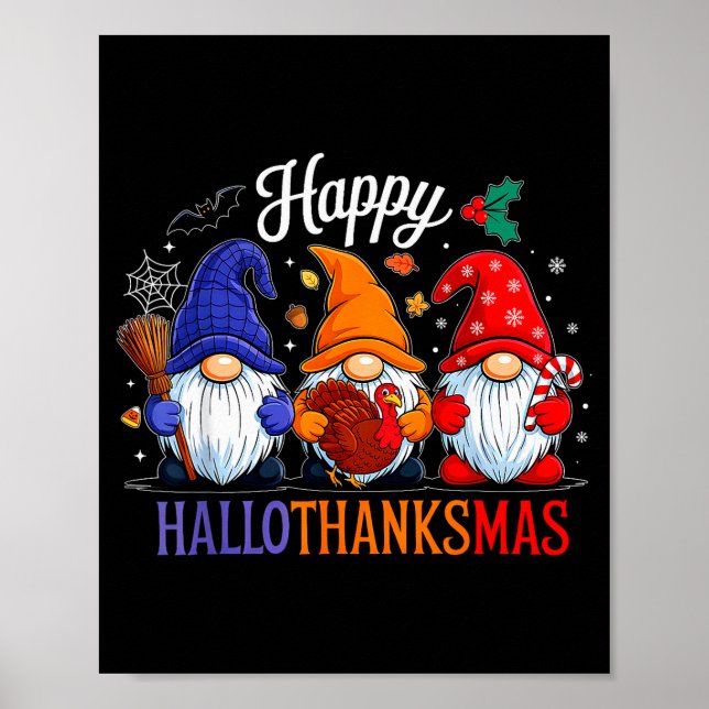 Halloween Thanksgiving Christmas Happy Hallothanks Poster (Vorne)