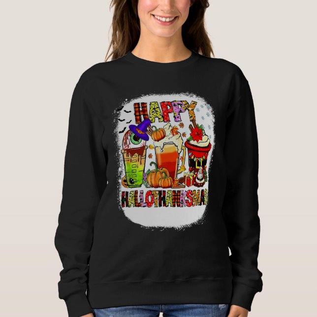 Halloween Thanksgiving Christmas Happy Hallothanks Sweatshirt (Vorderseite)