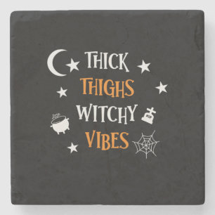 Halloween Thick Thighs Witch Vibes Birthday Steinuntersetzer