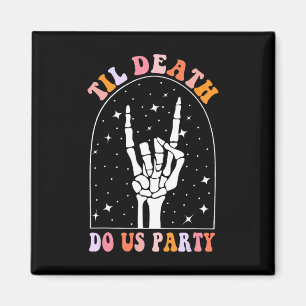Halloween Til Death Do Us Party Retro Chelorette Magnet