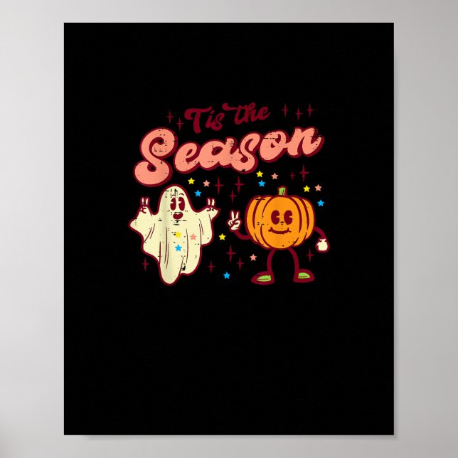 Halloween Tis The Season Retro Costume Groovy Wome Poster (Vorne)