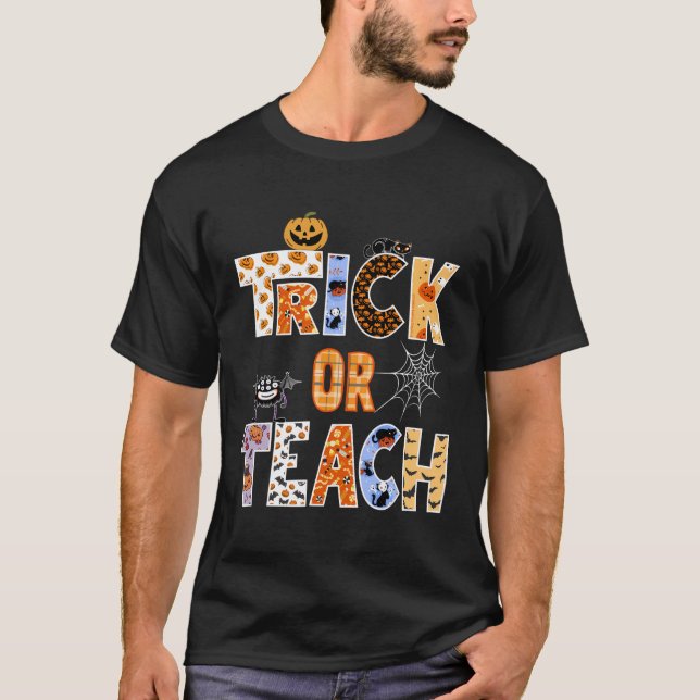Halloween-Trick-Lehrer oder Halloween-Lehrer T-Shirt (Vorderseite)