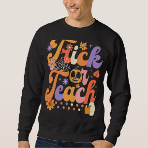 Halloween Trick oder Teach Retro Groovy Lehrer Hip Sweatshirt