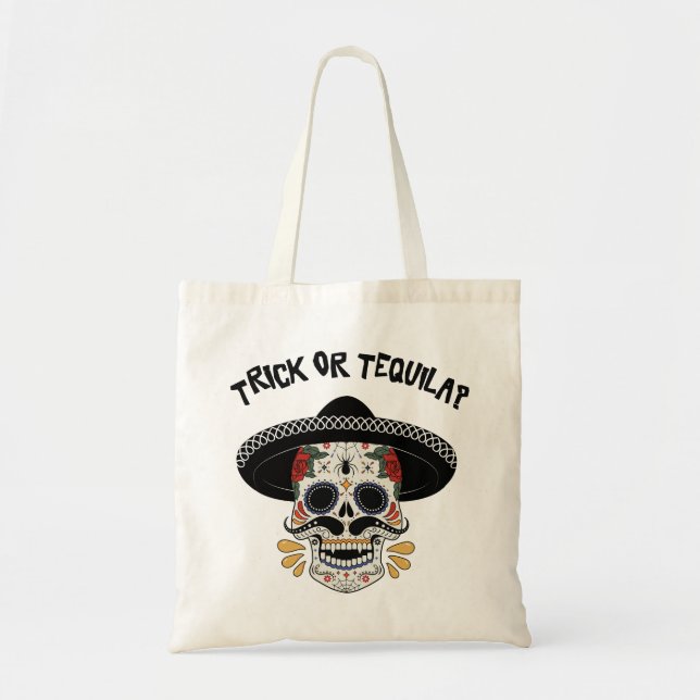 Halloween Trick oder Tequila Sugar Skull Sombrero Tragetasche (Vorne)