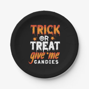 Halloween Trick or Treat Give Me Candies Pappteller