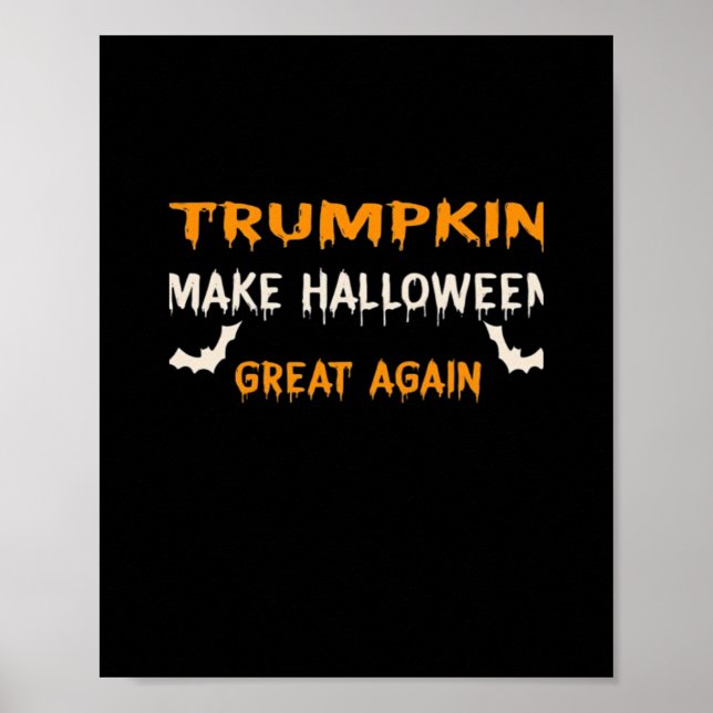 Halloween Trumpkin Funny Halloween Great Agai Poster (Vorne)