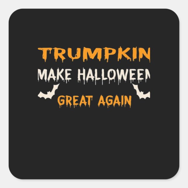 Halloween Trumpkin Funny Halloween Great Agai Quadratischer Aufkleber (Vorderseite)
