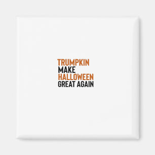 Halloween Trumpkin - Halloween Great Again Fu Magnet