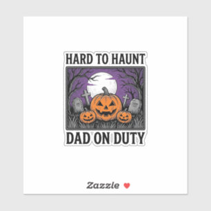 Halloween-Vater-Shirt Schwer Zu Heimsuchen Lustige Aufkleber