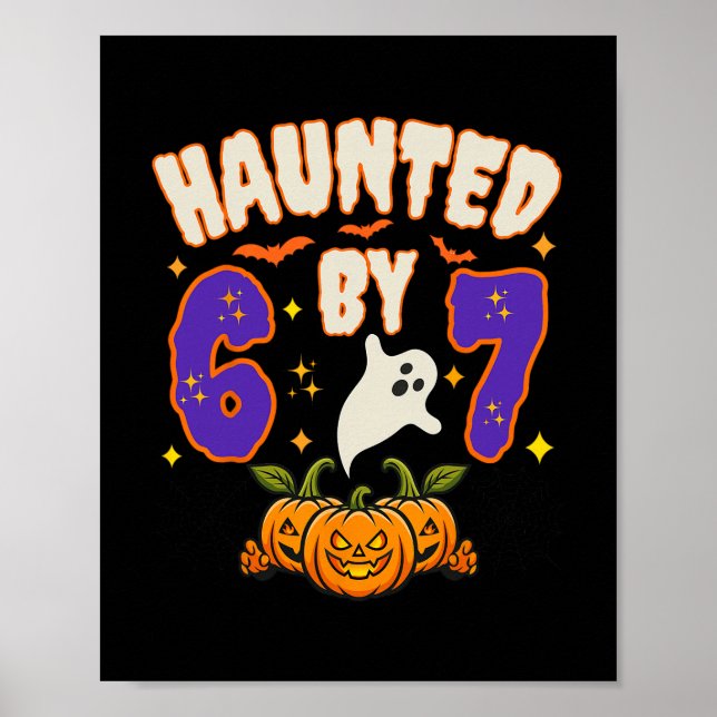 Halloween Verflucht 67 Nummer 67 Sechs Sieben Meme Poster (Vorne)