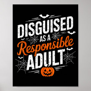 Halloween verkleidet als verantwortungsvoller Erwa Poster