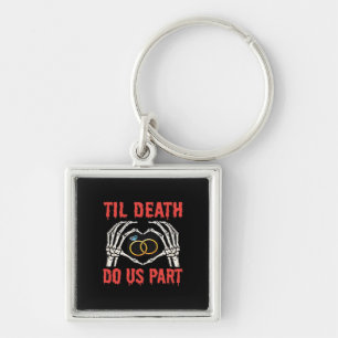 Halloween Verlobung Til Death Do us Part Schlüsselanhänger