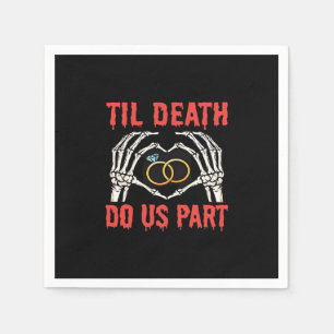 Halloween Verlobung Til Death Do us Part Serviette