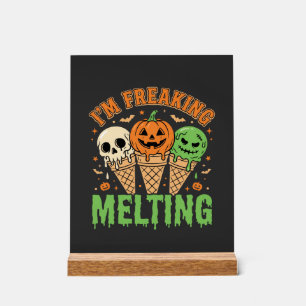 Halloween verrückt schmelzendes Eis Acrylschild