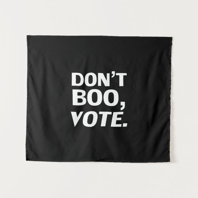 Halloween-Wahl Schwarz-weiß: "Nicht boo, abstimmen Wandteppich (Vorderseite (Horizontal))