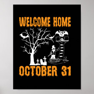 Halloween Welcome Zuhause Oktober Geburtstag Poster