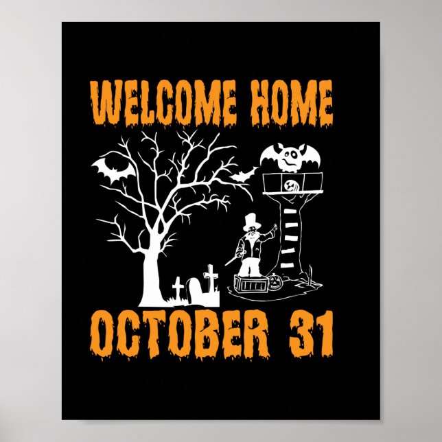 Halloween Welcome Zuhause Oktober Geburtstag Poster (Vorne)