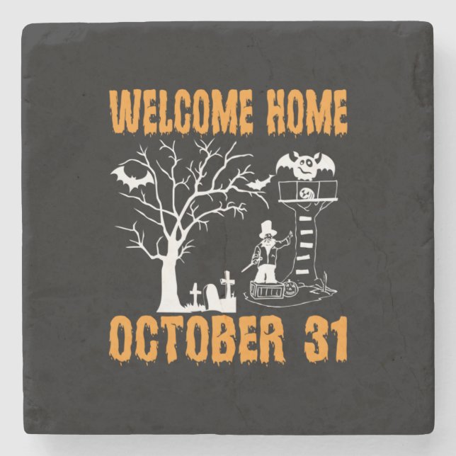 Halloween Welcome Zuhause Oktober Geburtstag Steinuntersetzer (Vorderseite)