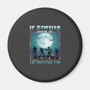 Halloween wenn Zombies uns jagen_1 Magnet