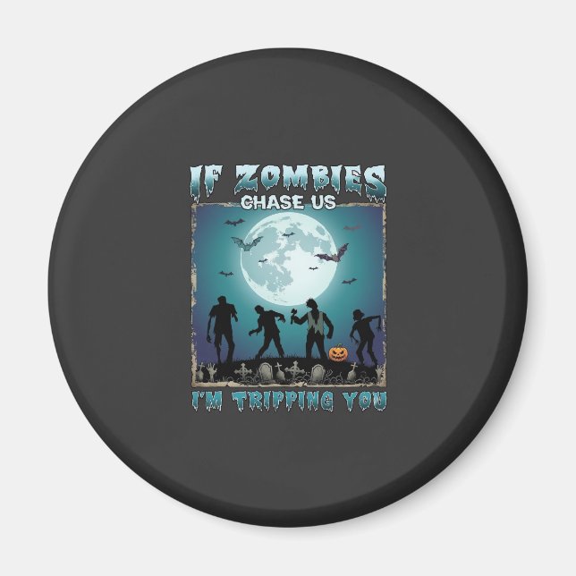 Halloween wenn Zombies uns jagen_1 Magnet (Vorne)