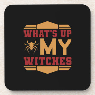 Halloween What Up My Witches Getränkeuntersetzer