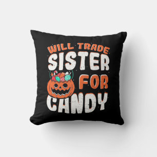 Halloween Will Trade Sister für Süßigkeiten Kissen