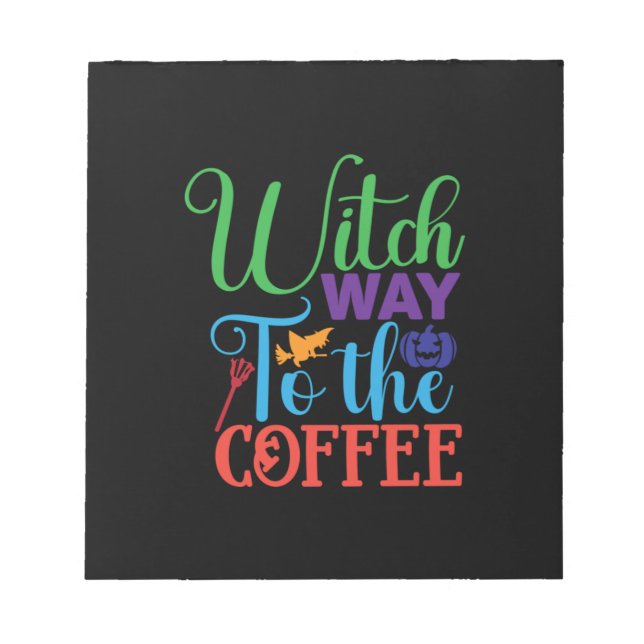 Halloween Witch Way To The Coffee Notizblock (Vorderseite)