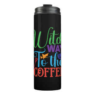 Halloween Witch Way To The Coffee Thermosbecher