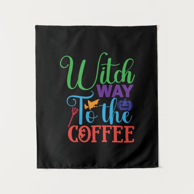 Halloween Witch Way To The Coffee Wandteppich (Vorderseite)