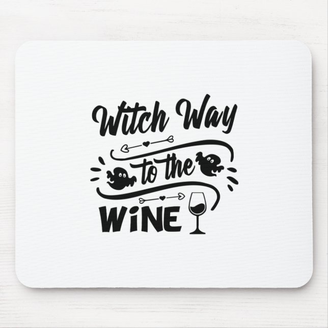 Halloween Witch Way To The Wine Birthday Mousepad (Vorne)