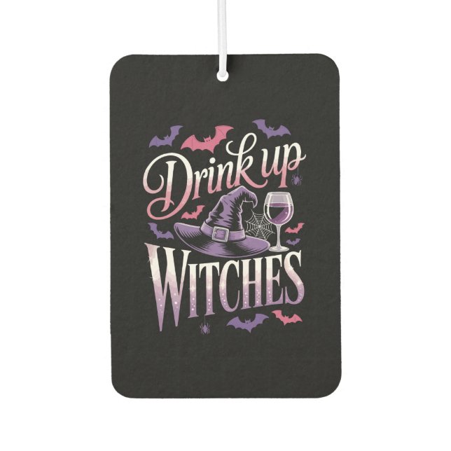 Halloween Witch Wine � Drink Up Autolufterfrischer (Vorderseite)