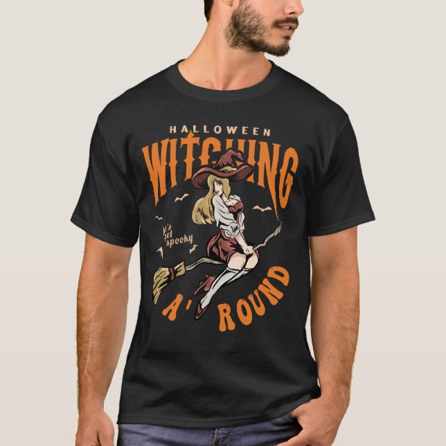 Halloween Witching: Lasst uns unheimlich herumrede T-Shirt (Vorderseite)
