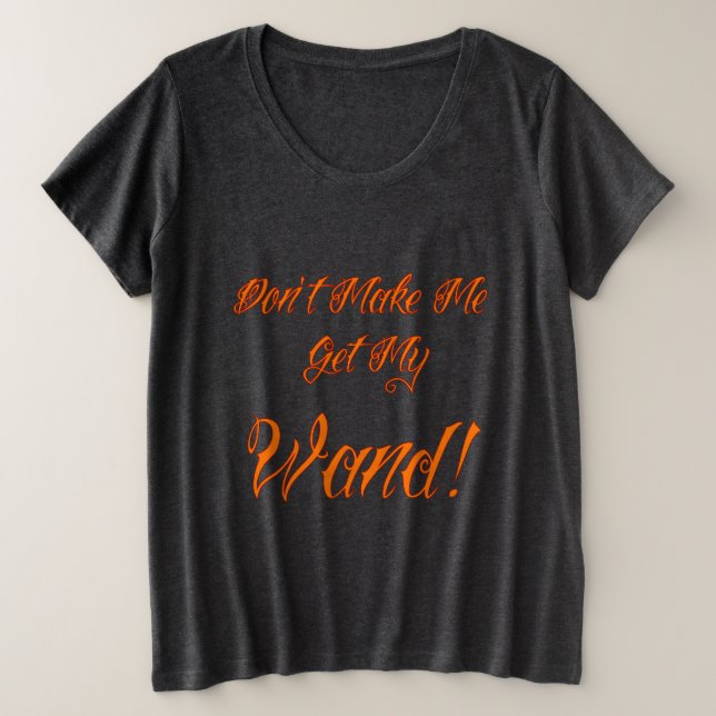 Halloween Witchy Quote Große Größe T-Shirt (Design vorne)