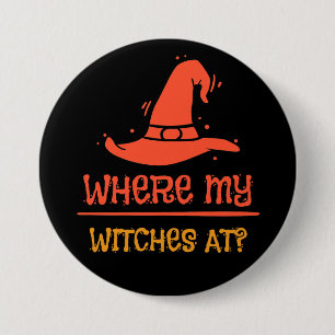 Halloween Wo Sind Meine Hexen 3 Zoll Runde Knöpfe Button