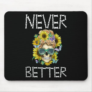 Halloween Women Niemals Better Skeleton Blumenschä Mousepad