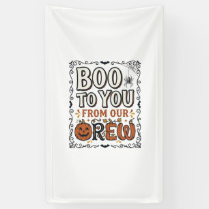 Halloween-Zitat Boo to You From Our Crew Vintage E Banner