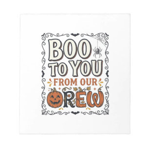 Halloween-Zitat Boo to You From Our Crew Vintage E Notizblock