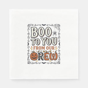 Halloween-Zitat Boo to You From Our Crew Vintage E Serviette