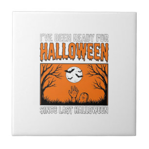 Halloween-Zitat Ich bin seit letztem Halloween ber Fliese