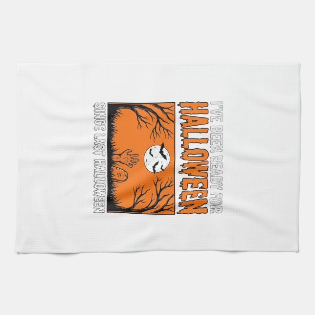 Halloween-Zitat Ich bin seit letztem Halloween ber Geschirrtuch (Horizontal)