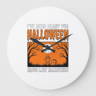 Halloween-Zitat Ich bin seit letztem Halloween ber Große Wanduhr