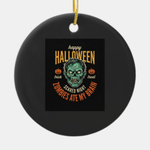 Halloween-Zombies haben mein Gehirn gefressen Keramik Ornament