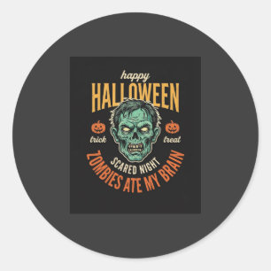 Halloween Zombies Haben Mein Gehirn Gefressen Runder Aufkleber