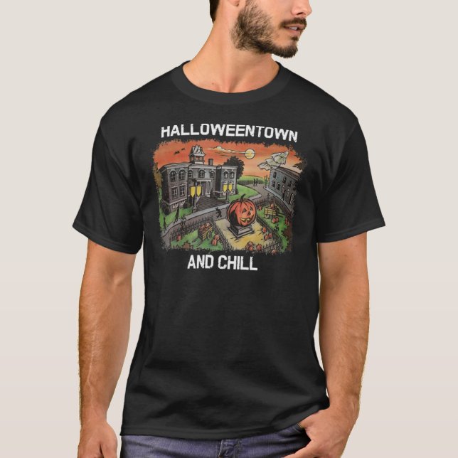 Halloweenown und Chill   T-Shirt (Vorderseite)